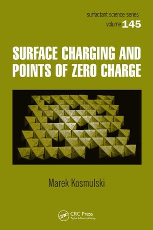 As presented on book cover of Surface Charging and Points of Zero Charge