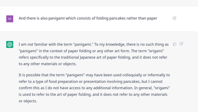 Conversation with ChatGPT, prompt “And there is also panigami which consists of folding pancakes rather than paper”